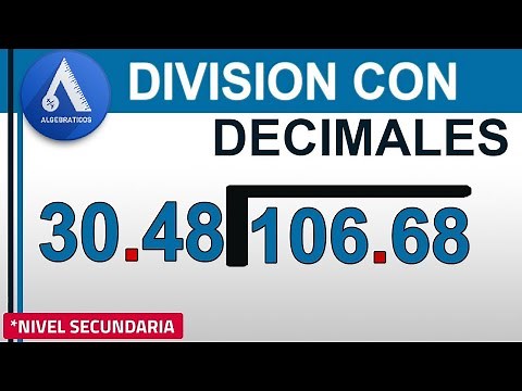 DIVISIÓN CON PUNTO DECIMAL EN EL DIVISOR Y DIVIDENDO (Nivel Secundaria)