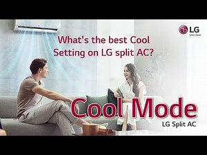 [LG Split AC] - Cooling Modes