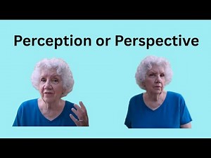 What we see isn’t always what is. Why do we see the world differently? Perspective vs Perception.