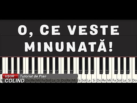 O, Ce Veste Minunata! - Tutorial Pian ✨