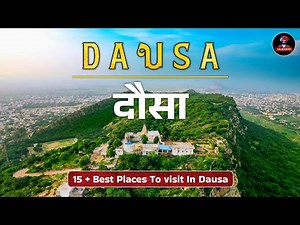 Dausa (दौसा) Rajasthan - Top 15 Places to visit in Dausa | Dausa Tourist Places | Complete TourGuide