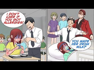 I was allergic to milk, but my teacher forced me to drink it… But then… [Manga Dub]
