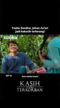 Kasih Yang Terkorban | Strim Melalui Sooka | Episod 1