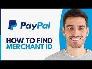 How To Find PayPal Merchant ID - Step by Step