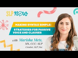 Making Syntax Simple: Strategies for Passive Voice and Clauses
