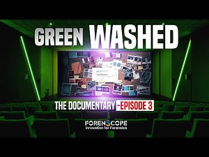 Greenwashed The Documentary: Episode 3 - Latent Fingermark