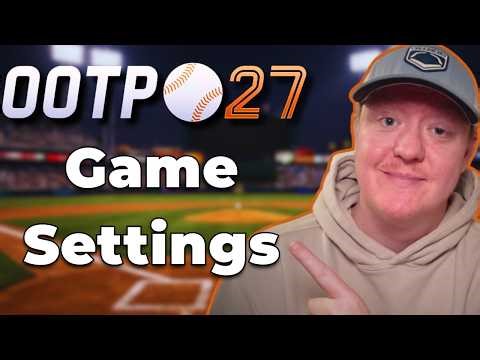 Game Settings for OOTP 27