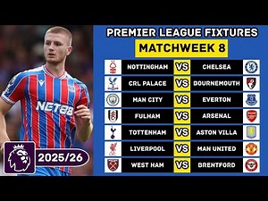 🔴 EPL FIXTURES TODAY - MATCHWEEK 8 - PREMIER LEAGUE FIXTURES 2025/2026 - EPL FIXTURES 2025/26