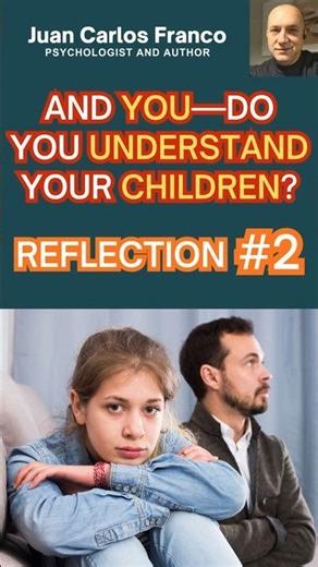 Reflection #2 to Help Parents Strengthen the Bond with Their Children