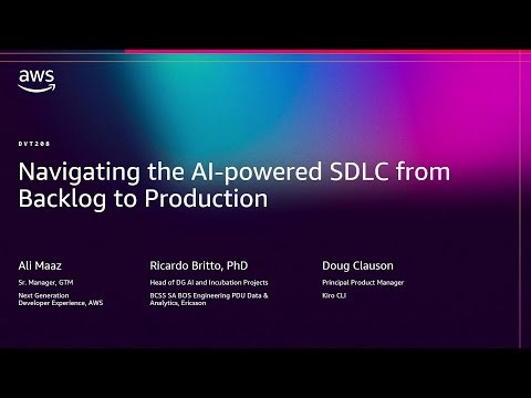 AWS re:Invent 2025 - Epic journey: Navigating the AI-powered SDLC from backlog to production(DVT208)