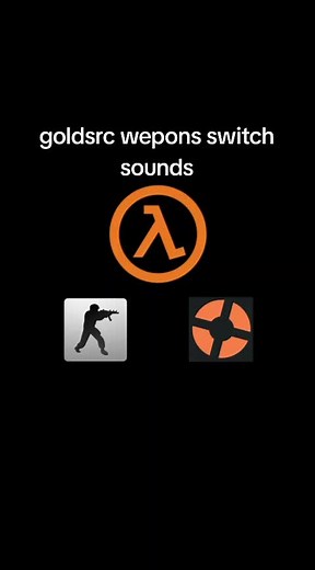 GoldSrc Weapon Switch Sounds: A Nostalgic Journey