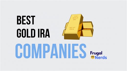 Best Gold IRA Companies for 2025 Highlighted in Latest Report from FrugalNerds.com