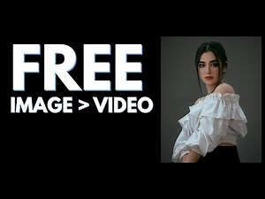 Completely Free Image to Video Generator