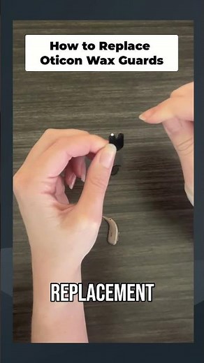Quick Guide to Replacing Oticon Wax Guards for Hearing Aids