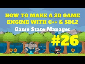 Game State Manager SDL Game #Part 26