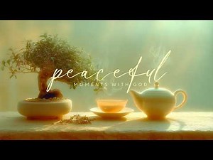 A Peaceful Moment with God 🌿 Relaxing Christian Music | Koto & Shakuhachi Instrumental Hymns Vol.5