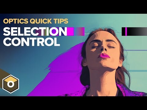 Selection Masks - Boris FX Optics Quick Tips