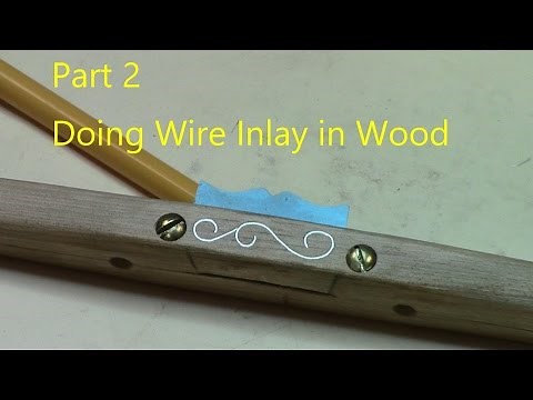 Tools and Tips For Doing Wire Inlay In Wood