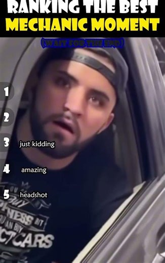 Ranking The Best Mechanic Moment 😁