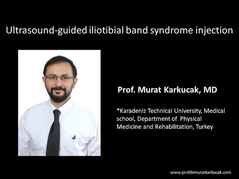 Ultrasound-guided iliotibial band syndrome injection, by Prof Murat Karkucak MD