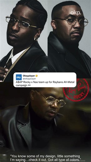 To celebrate his first year as Creative Director at Ray-Ban, A$AP Rocky steps out with his first all-metal collection. Tapping none other than Nas to front it.� The drop marks Rocky’s first official optical release with the legendary eyewear house, flipping classic metal frames with a sharper, more elevated edge. The campaign pays homage to the 1998 cult classic Belly, channeling that slick, nocturnal energy that helped define an era.� Two generations. One vision. | Okayplayer