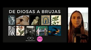 DE DIOSAS A BRUJAS