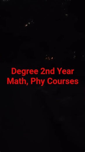 Degree 2nd Year: Math, Phy Courses