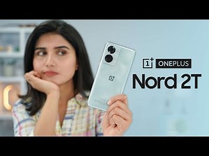 OnePlus Nord 2T Review: 'T' for Tiny Upgrades!