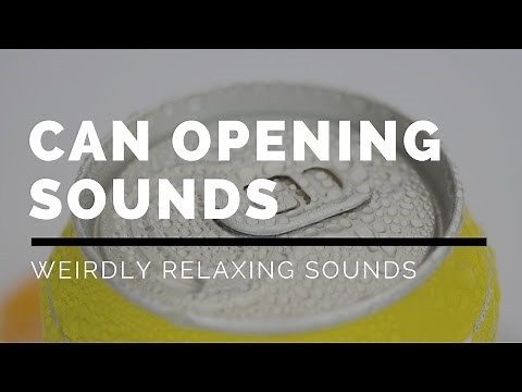 Beer / Soda Can Opening Sounds - 1 Hour | Weirdly Relaxing Sounds