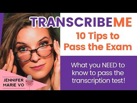 TranscribeMe Exam: 10 Tips You NEED to Know to Pass the Test in 2020!