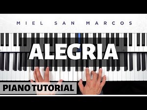 Alegria | Miel San Marcos | Tutorial Piano Avanzado