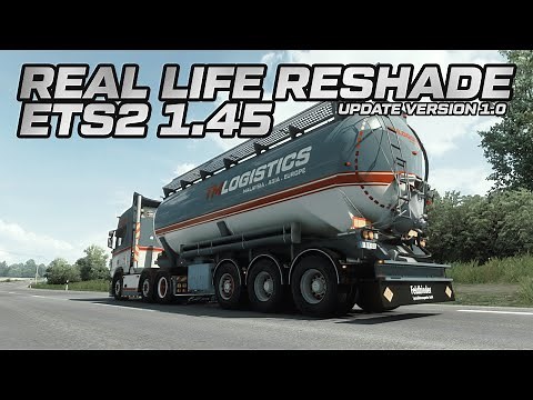 ETS2 1.44-1.45 - TM Real Life Reshade Pack for Vanilla, PNG, RBW & JBX graphic mod