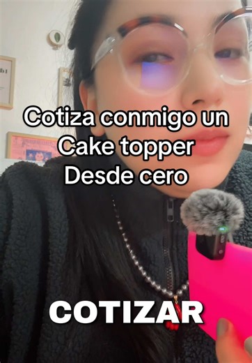 Cotiza Tu Cake Topper de Manera Profesional