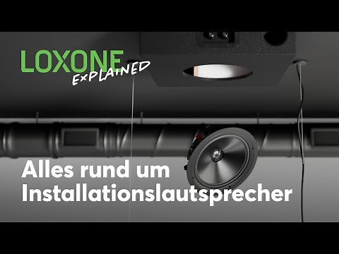 Installationslautsprecher einfach integrieren! | Loxone Explained [4k]