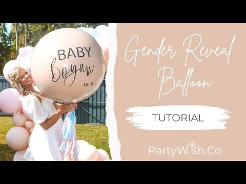 Gender Reveal Balloon Tutorial