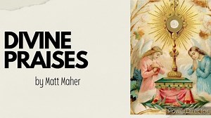 Divine Praises by Matt Maher and Audrey Assad lyrics video Chords - Chordify