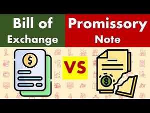 Differences between Bill of Exchange and Promissory Note.