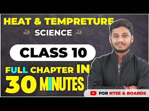 Heat & Temperature in One Shot | Class 9 & 10 Science for NTSE+Board | Full Revision in 30 min #ntse