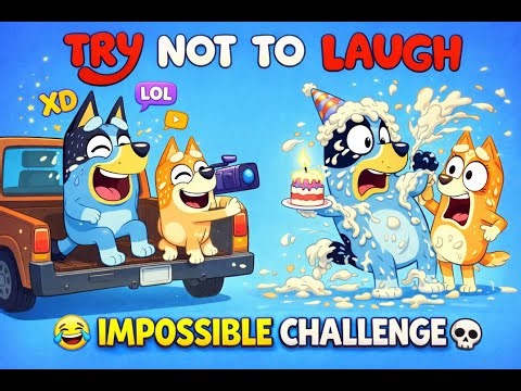 Bluey Try Not To Laugh Best Funny Episode's