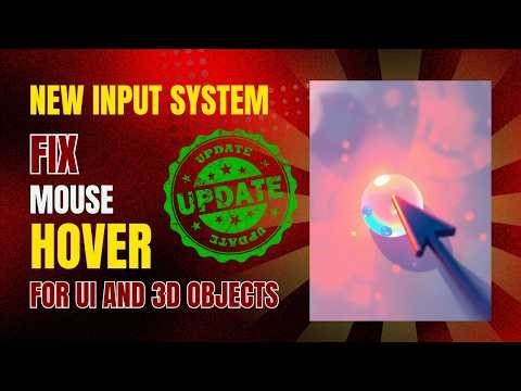 Unity 6 New Input System Mouse Hover Fix - Updated!