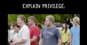 If Anyone Doesn't Get What 'Privilege' Means, Show Them This Video. It's Has 42 Million Views