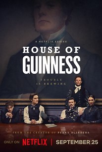 House of Guinness | Rotten Tomatoes
