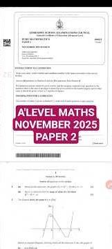 NOVEMBER 2025 - A'LEVEL MATHEMATICS PAPER 2#mathspaper2 #mathstricks