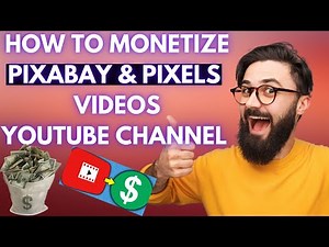 How To Monetize Pexels and Pixabay Videos | Avoid these Mistakes