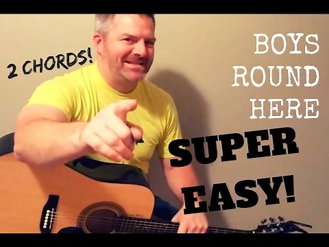 Boys Round Here - Blake Shelton (Super Easy!) Guitar Lesson