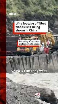 Why footage of Tibet floods isn't being shown in China. #BBCNews
