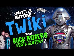 Whatever Happened to TWIKI from BUCK ROGERS in the 25th Century?