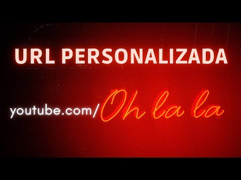 Crear URL YouTube 🍎 URL personalizada 2023