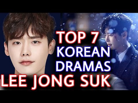 Top 7 Lee Jong Suk Dramas | Best Korean Drama List