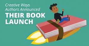 15 Creative Ways Authors Announced Their Book Launch